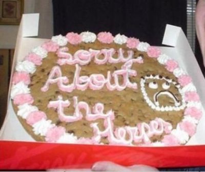 Sorry about the herpes cookie
Some things are better left unsaid
